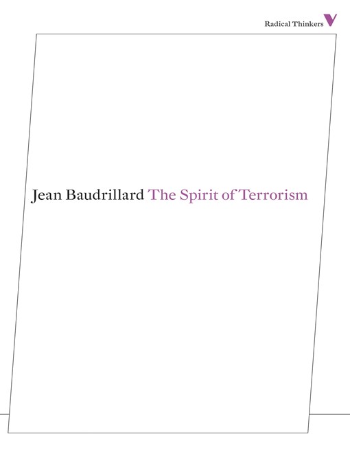 Title details for The Spirit of Terrorism by Jean Baudrillard - Available